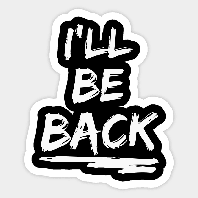 I'll be back Sticker by valsymot